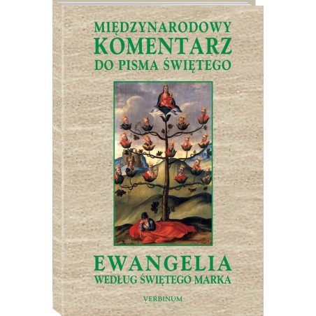 EWANGELIA WEDŁUG ŚW. MARKA. KOMENTARZ