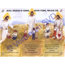 JEZU, WIERZĘ W CIEBIE,UFAM TOBIE, MIŁUJE CIĘ - PLAKAT