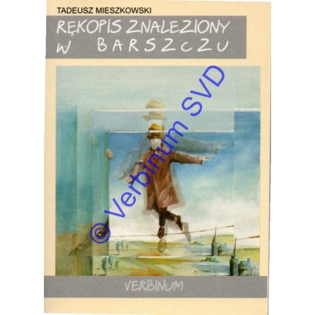 RĘKOPIS ZNALEZIONY W BARSZCZU Wybór opowiadań irytująco-relaksacyjnych