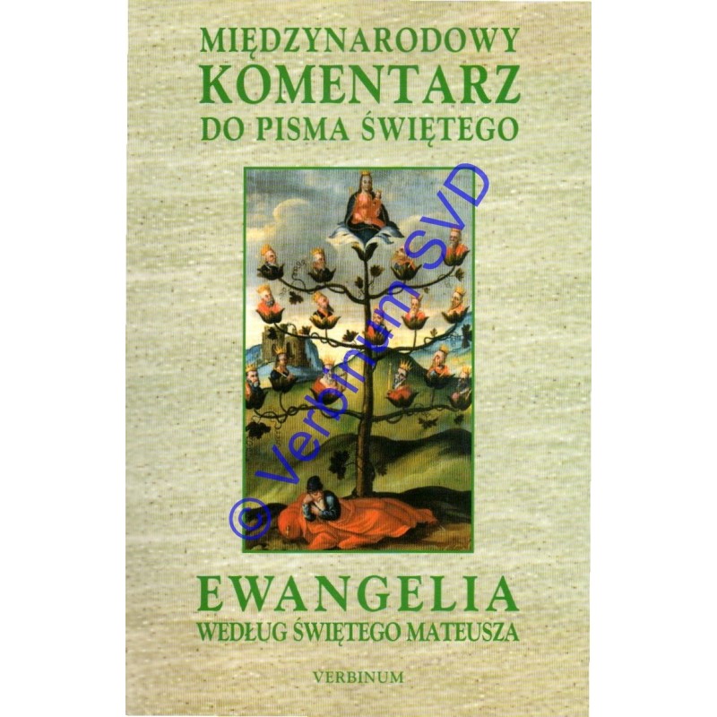 EWANGELIA WEDŁUG ŚW. MATEUSZA. KOMENTARZ