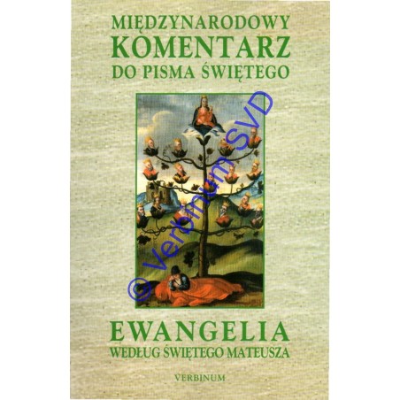 EWANGELIA WEDŁUG ŚW. MATEUSZA. KOMENTARZ