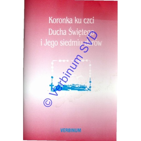 KORONKA KU CZCI DUCHA ŚWIĘTEGO I JEGO SIEDMIU DARÓW