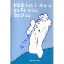 MODLITWY I LITANIA DO ANIOŁÓW STRÓŻÓW