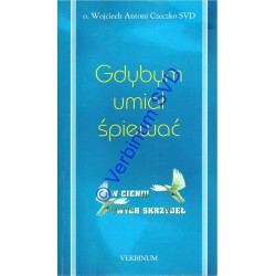 GDYBYM UMIAŁ ŚPIEWAĆ