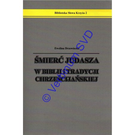 Śmierć Judasza w Biblii i tradycji chrześcijańskiej