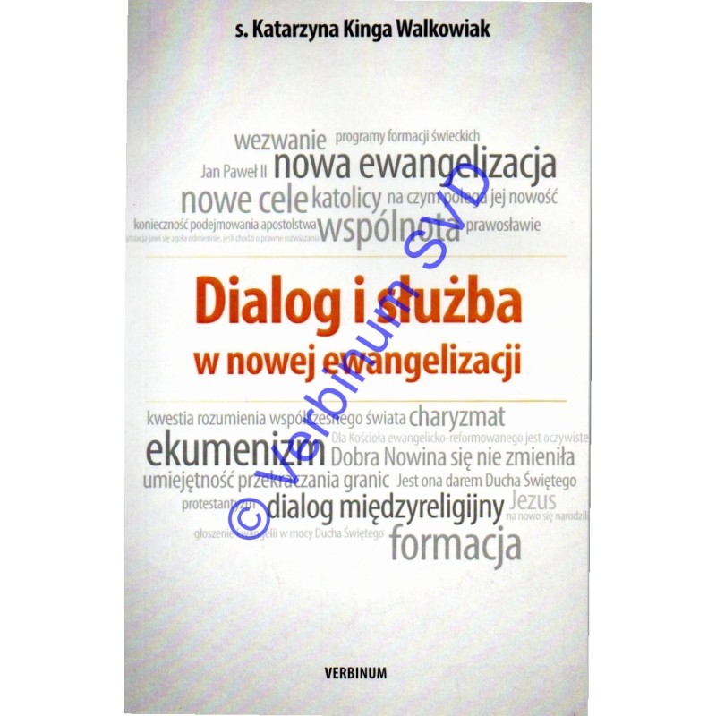 Dialog i służba w nowej ewangelizacji