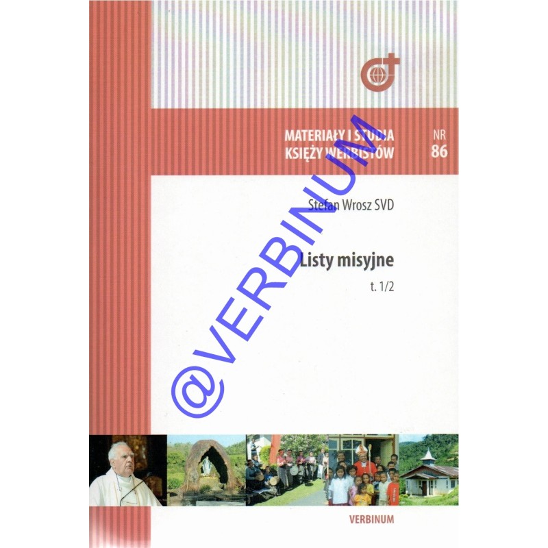 Stefan Wrosz SVD Listy misyjne t. 1