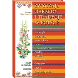ZWYCZAJE, OBRZĘDY I TRADYCJE W POLSCE