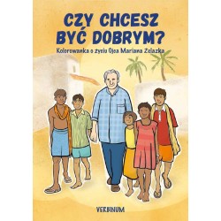CZY CHCESZ BYĆ DOBRYM?  