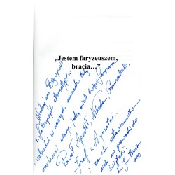 JESTEM FARYZEUSZEM, BRACIA....