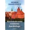 Niedokończone rozmowy kardiologa