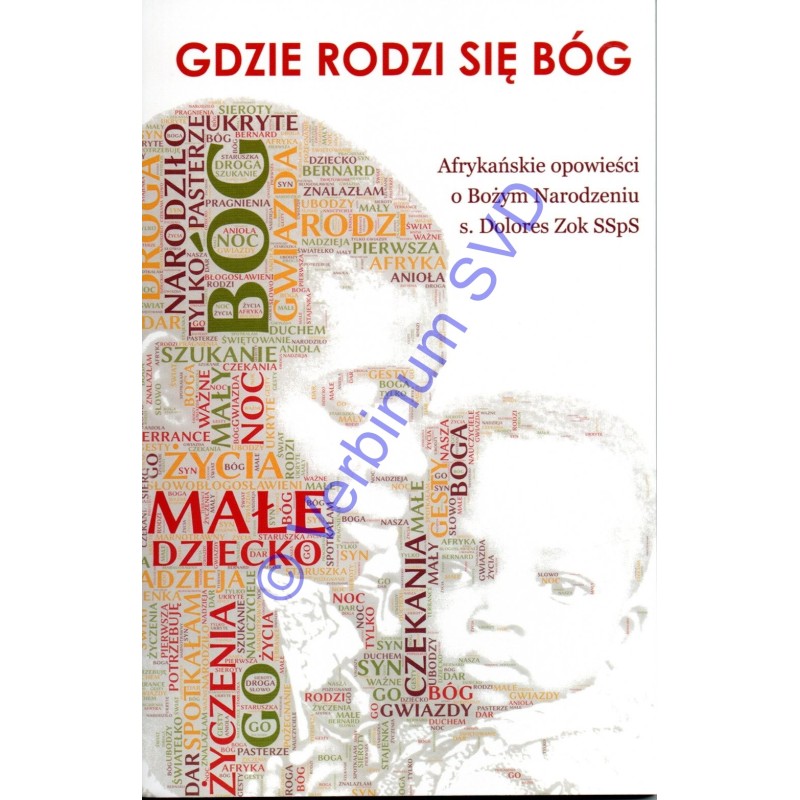 GDZIE RODZI SIĘ BÓG 